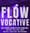 FlowVocative Competition